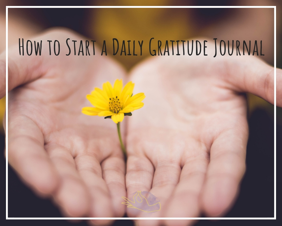 How to Start a Daily Gratitude Journal