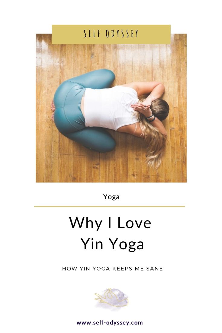 How Yin Yoga Keeps Me Sane and Calm