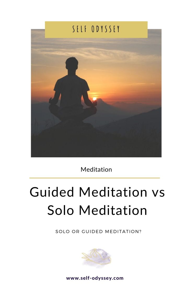 Solo or Guided Meditation