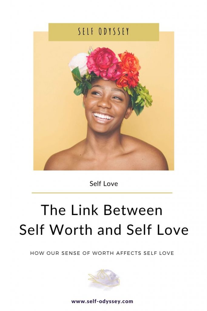 Self Worth and Self Love
